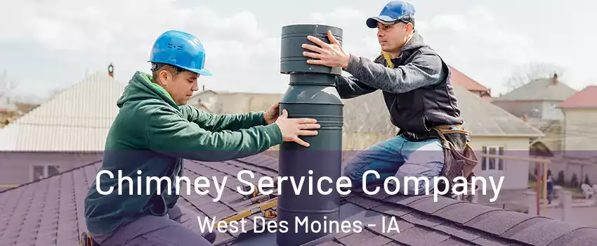  Chimney Service Company West Des Moines - IA