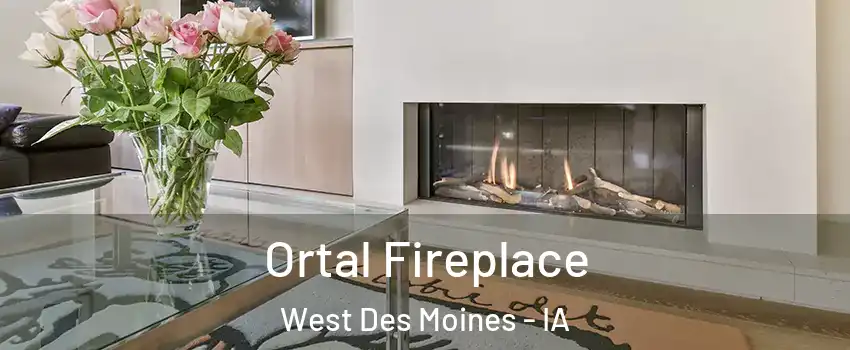 Ortal Fireplace West Des Moines - IA